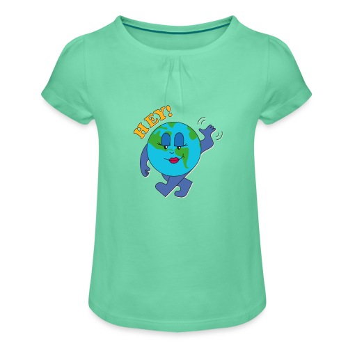 Hallo Earth - Mädchen-T-Shirt mit Raffungen