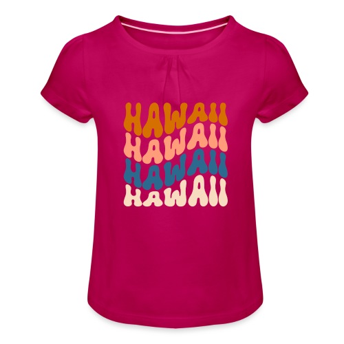 Hawaii - Mädchen-T-Shirt mit Raffungen
