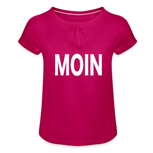 Moin - Mädchen-T-Shirt mit Raffungen