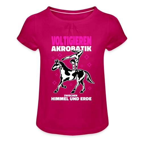 Voltigieren Pferdesportart Akrobatik - Mädchen-T-Shirt mit Raffungen