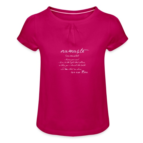 Yoga Namaste - Mädchen-T-Shirt mit Raffungen