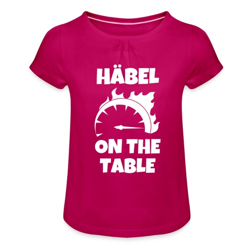 HÄBEL ON THE TABLE Lokführer Geschenk - Mädchen-T-Shirt mit Raffungen
