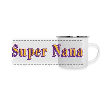 Super Nana - Panorama Emaille-Tasse - Weiß - Vorne