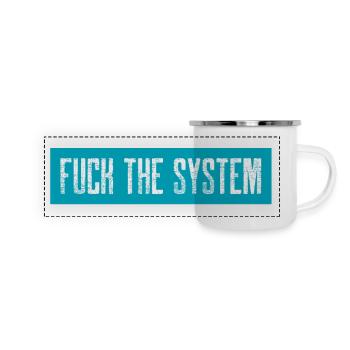 Fuck le système - Mug panoramique émaillé - blanc - Devant