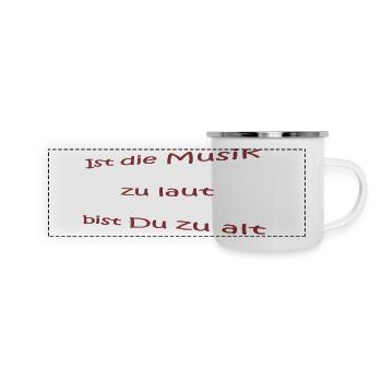 Musik zu laut: Bist du zu alt - Panorama Emaille-Tasse - Weiß - Vorne