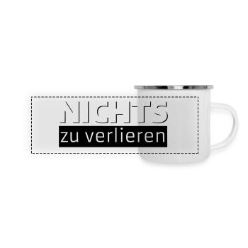NICHTS zu verlieren - Panorama Emaille-Tasse - Weiß - Vorne