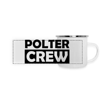 polter crew - Panorama Emaille-Tasse - Weiß - Vorne