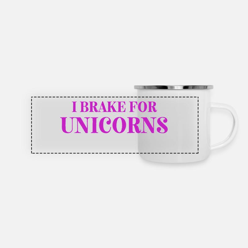 I Brake for UNICORNS - Panorama Emaille-Tasse - Weiß