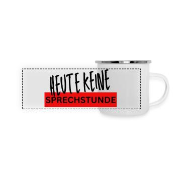 Heute keine SPRECHSTUNDE - Panorama Emaille-Tasse - Weiß - Vorne
