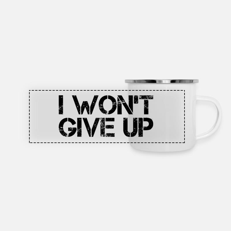 I Won´t Give Up Disziplin Motivation Gym - Panorama Emaille-Tasse - Weiß