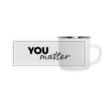 You matter - Panorama Emaille-Tasse - Weiß - Vorne