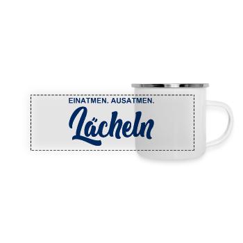 Einatmen - Ausatmen - Lächeln - Panorama Emaille-Tasse - Weiß - Vorne