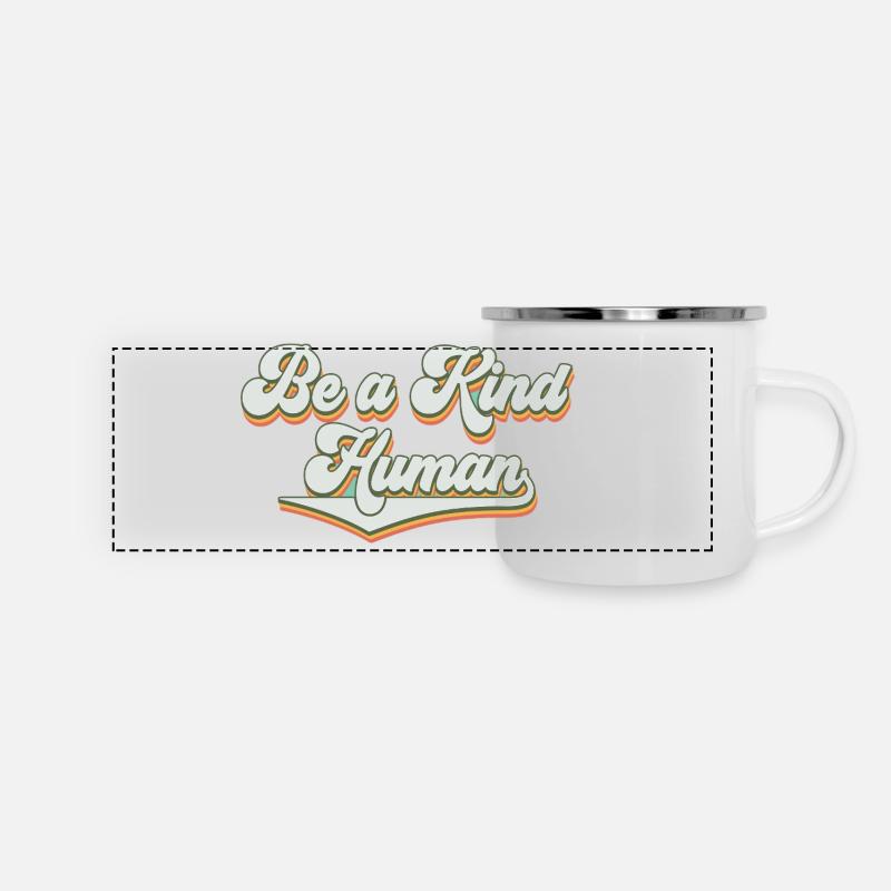 Be a kind human - Panorama Emaille-Tasse - Weiß