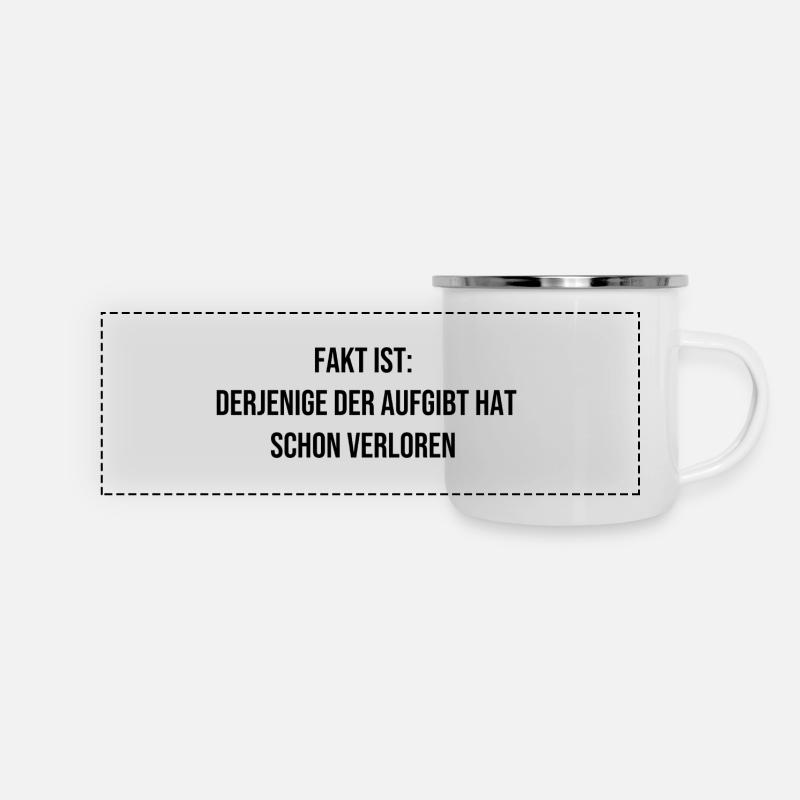 Motivation Spruch - Panorama Emaille-Tasse - Weiß