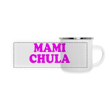 Mami chula - Panorama Emaille-Tasse - Weiß - Vorne
