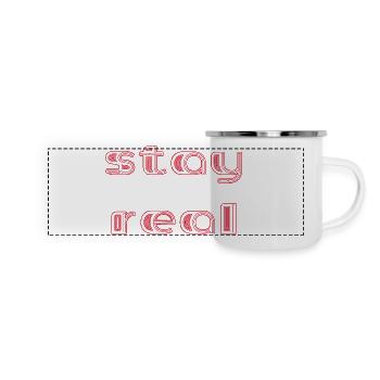 stay real - Panorama Emaille-Tasse - Weiß - Vorne