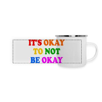 it's okay to not be okay - Mug panoramique émaillé - blanc - Devant