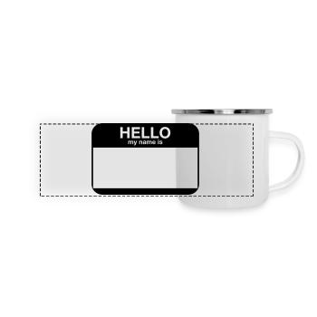 hello my name is - Panorama Emaille-Tasse - Weiß - Vorne