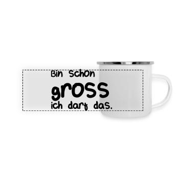 Bin schon gross, ich darf das _Ft2 - Panorama Emaille-Tasse - Weiß - Vorne