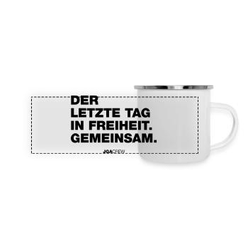 JGA: Der letzte Tag in Freiheit (Jungesellen-Crew) - Panorama Emaille-Tasse - Weiß - Vorne