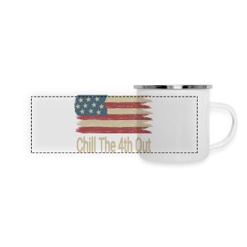 Chill The 4th Out - Panorama Emaille-Tasse - Weiß - Vorne