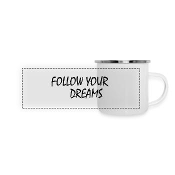 follow your dreams - Mug panoramique émaillé - blanc - Devant