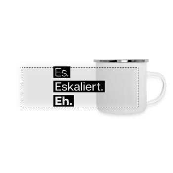 es. eskaliert. eh. - Panorama Emaille-Tasse - Weiß - Vorne