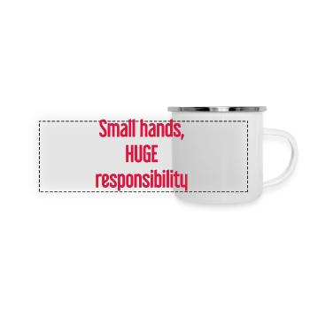 Small Hands, Huge Responsibility Parent Saying - Panoramic Camper Mug - white - Front