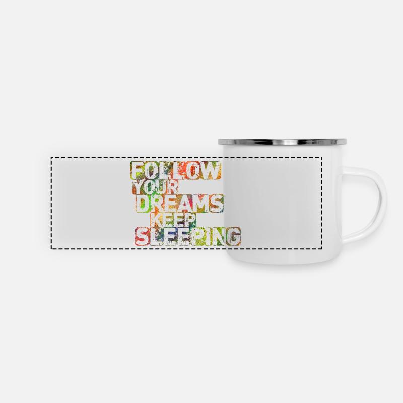 Suivez vos rêves Continuez à dormir - Mug panoramique émaillé - blanc