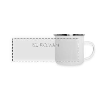 Soyez romain - Mug panoramique émaillé - blanc - Devant