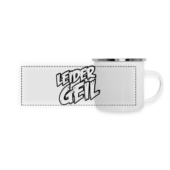 leider_geil - Panorama Emaille-Tasse - Weiß - Vorne