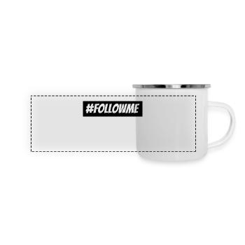 Follow Me Hahstag | Komm mit - Panorama Emaille-Tasse - Weiß - Vorne