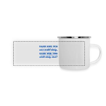nicht einig - Panorama Emaille-Tasse - Weiß - Vorne