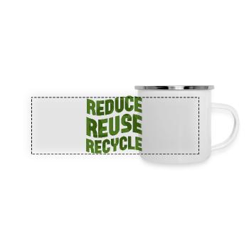 Réduire, Réutiliser, Recycler - Mug panoramique émaillé - blanc - Devant