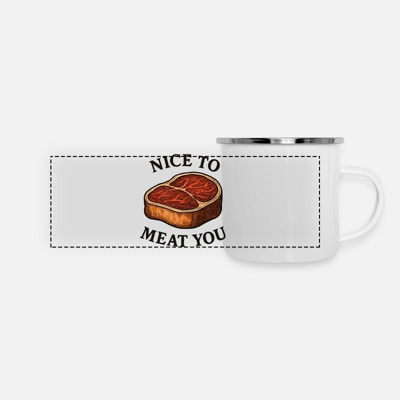 Nice to Meat You – Steak Spruch - Panorama Emaille-Tasse - Weiß