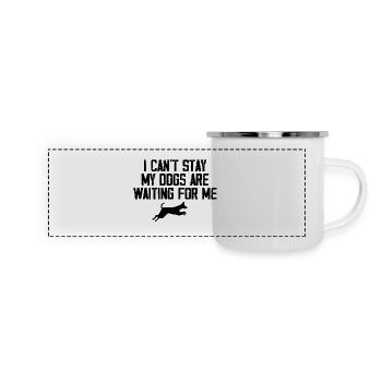 I Can't Stay My Dogs Are Waiting For Me Dog Lovers - Mug panoramique émaillé - blanc - Devant