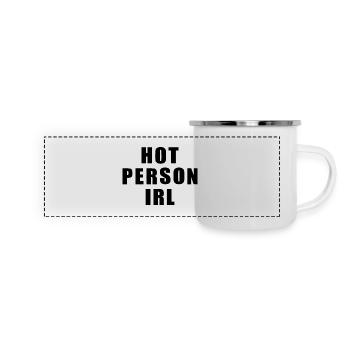 Hot person irl - Panorama Emaille-Tasse - Weiß - Vorne