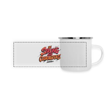 Sei stark und mutig - Panorama Emaille-Tasse - Weiß - Vorne