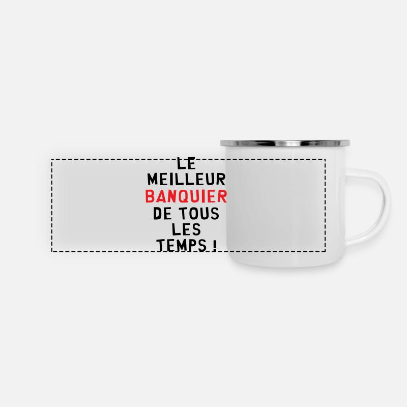 Meilleur banquier de tous les temps ! - Mug panoramique émaillé - blanc