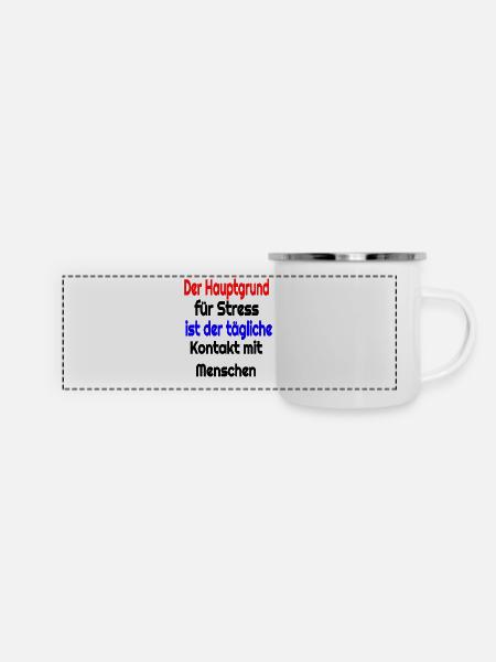 Witziger spruch - Panorama Emaille-Tasse - Weiß