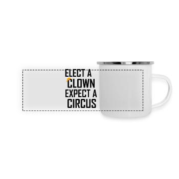Choisissez un clown Attendez-vous à un anti-atout de cirque - Mug panoramique émaillé - blanc - Devant