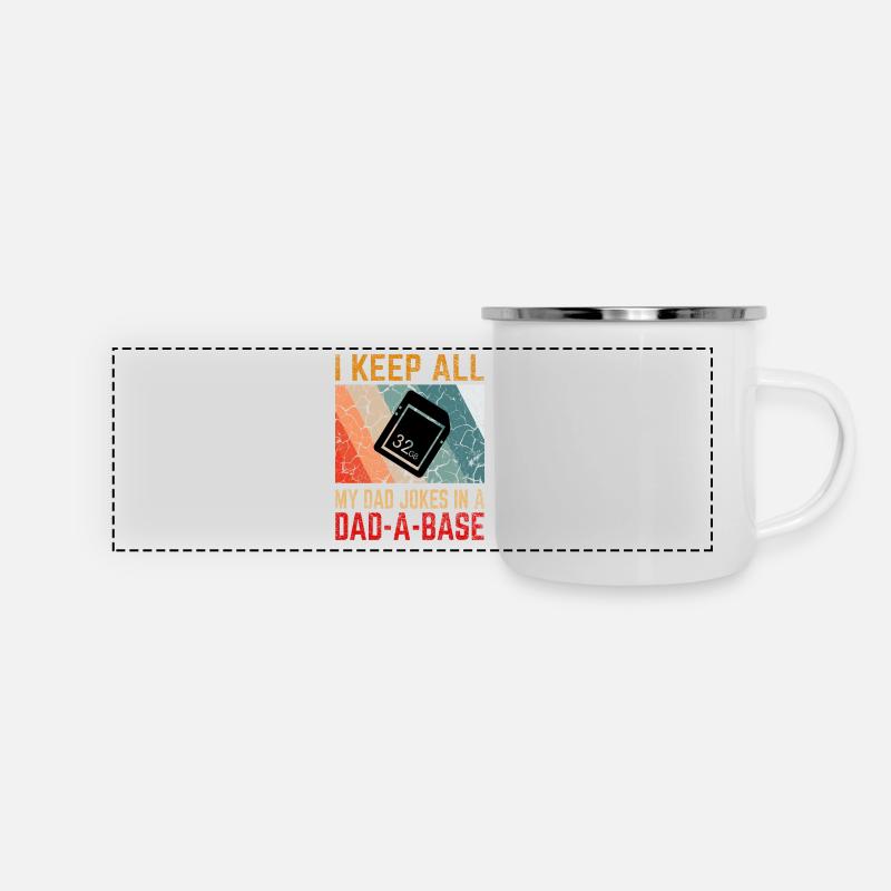 I Keep All My Dad Jokes In a Dad-A-Base - Mug panoramique émaillé - blanc