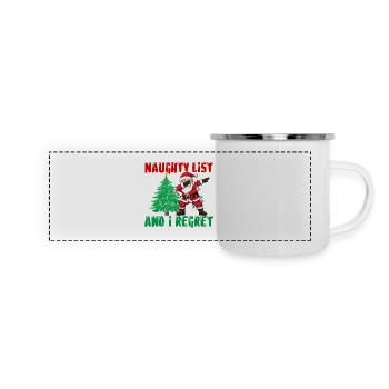 On The Naughty List And I Regret Nothing Spirit Ch - Panorama Emaille-Tasse - Weiß - Vorne