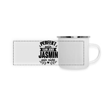 Jasmin - Perfekt Sein Kann Jeder Jasmin Nicht - Panorama Emaille-Tasse - Weiß - Vorne