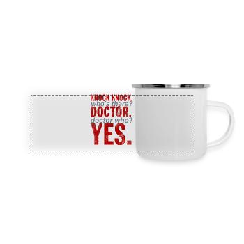 "Knock Knock! Doctor Who?" Design - Panorama Emaille-Tasse - Weiß - Vorne