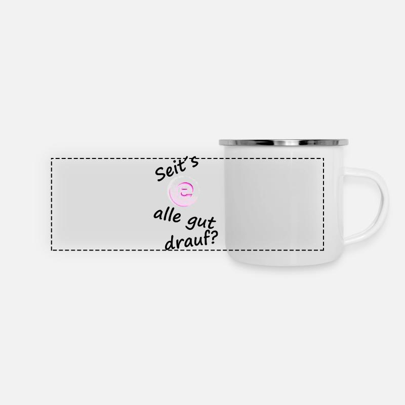 Seits E Alle Gut Drauf – Techno Design - Panorama Emaille-Tasse - Weiß