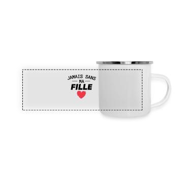 Jamais sans Ma fille - Mug panoramique émaillé - blanc - Devant