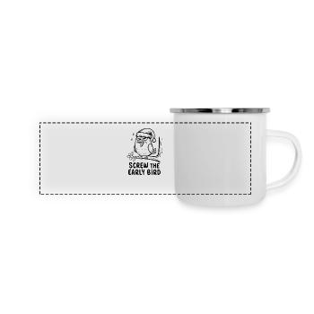 Der frühe Vogel kann mich mal - Panorama Emaille-Tasse - Weiß - Vorne