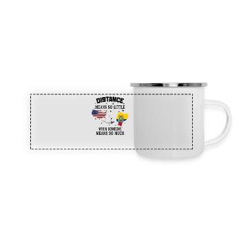 Distanz bedeutet so wenig, wenn jemand viel bedeutet - Panorama Emaille-Tasse - Weiß - Vorne