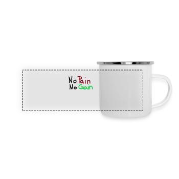 No Pain No Gain - Panorama Emaille-Tasse - Weiß - Vorne